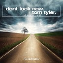 Dont Look Now Tom Tyler - All Day All Night Instrumental Mix