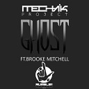 Mechanik Project feat Brooke Mitchell - Ghost Instrumental