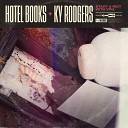 Hotel Books Ky Rodgers - Start a Riot with You