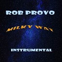 Rob Provo - Milky Way Instrumental