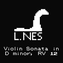 L NES - Violin Sonata in D Minor RV 12
