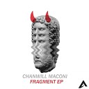 Chanwill Maconi - Faith Original Mix