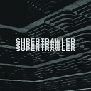 Supertrawler - Misfit Days