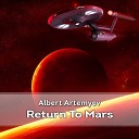 Альберт Артемьев - Возвращение на Марс