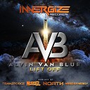 Alvin Van Blur - Lift Off NuroGL Remix