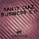 Santy Diaz - Business Sensual Original Mix