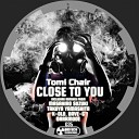 Tomi Chair - Close To You Darkmode Remix