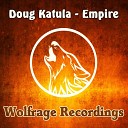 Doug Katula - Empire Original Mix