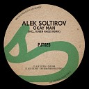 Alek Soltirov - Okay Man Original Mix