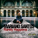 Mariano Santos - Rarely Happens Remastered Version