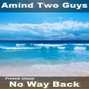 Amind Two Guys - 607 Vocal Mix