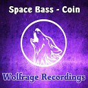 Bass Space - Coin Original Mix