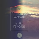 Warmth - In All Its Forms Original Mix