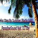 ParadiseSound feat DJ Sby - For Step By Summer Radio Edit