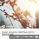Saad Ayub Cristina Soto - Daylight Radio Edit