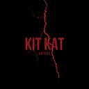 ARTIUS - Kit Kat