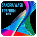 Sandra Wash - Freedom Remix