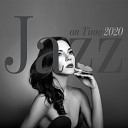 Instrumental Jazz Music Zone - All You Need is Wine