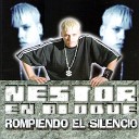 Nestor en Bloque - Te Quiero a Ti En Vivo