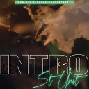 St Unit - Intro Edit