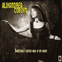 Alixandrea Corvyn - Bigmouth Strikes Again