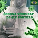 DJ Ale Portillo - Corona V rus Rap