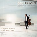 Gregorio Robino David Saudubray - Cello Sonata No 3 in A Major Op 69 III Adagio cantabile Allegro…