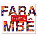 Calema - Fara mb Football Together