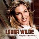 Laura Wilde - Fang Deine Traume Ein