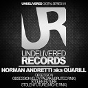 Norman Andretti aka Quarill - Obsession Original Mix