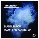 Bubble Pop - Angel Dust Original Mix