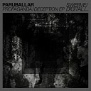 Paruballar - Propaganda Original Mix