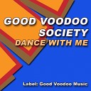 Good Voodoo Society - Dance With Me Good Voodoo Society Latin Vocal…