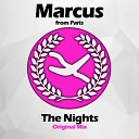 Marcus From Paris - The Nights Original Mix