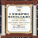 Orchestra del Teatro alla Scala di Milano Riccardo… - Verdi I Vespri Siciliani Act 3 L Estate