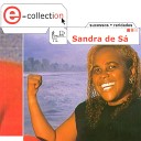 Sandra De S - Ideologia Ao vivo