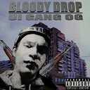 BLOODY DROP - Ui Gang Og