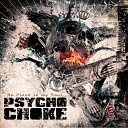 Psycho Choke - Drop Dead