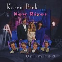 Karen Peck New River - Where The River Runs Cold