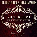 DJ SERGEY RUDUYK DJ SASHA FASHION - DEEP RICH CD 1
