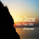 Mac feat. Bibi - Mon Secret (#FollowMe)