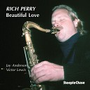 Rich Perry feat Victor Lewis Jay Anderson - I Fall in Love Too Easily