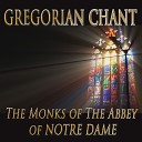 Monks of The Abbey of Notre Dame - Fiat manus