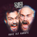 Schluck Den Druck - Rave Ist Karate Instrumental