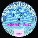 Sugar Daddy - Nothing Le Visiteur Remix