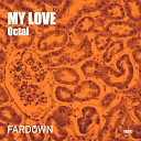 Octal - My Love Original Mix