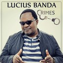 Lucius Banda - Chida Cha Mtendere