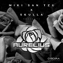 Miki San Tzu Skulla - The Only One