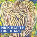 Nick Battle - Big Heart