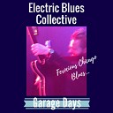 Electric Blues Collective - Swamp gas
